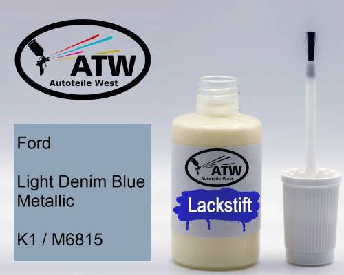 Ford, Light Denim Blue Metallic, K1 / M6815: 20ml Lackstift, von ATW Autoteile West.